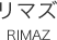 リマズ RIMAZ